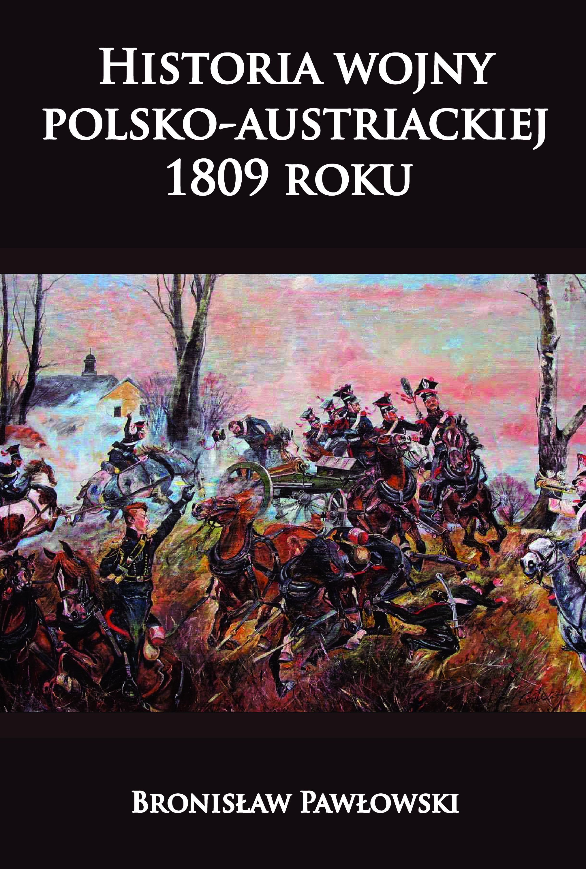 Historia wojny 1809 roku